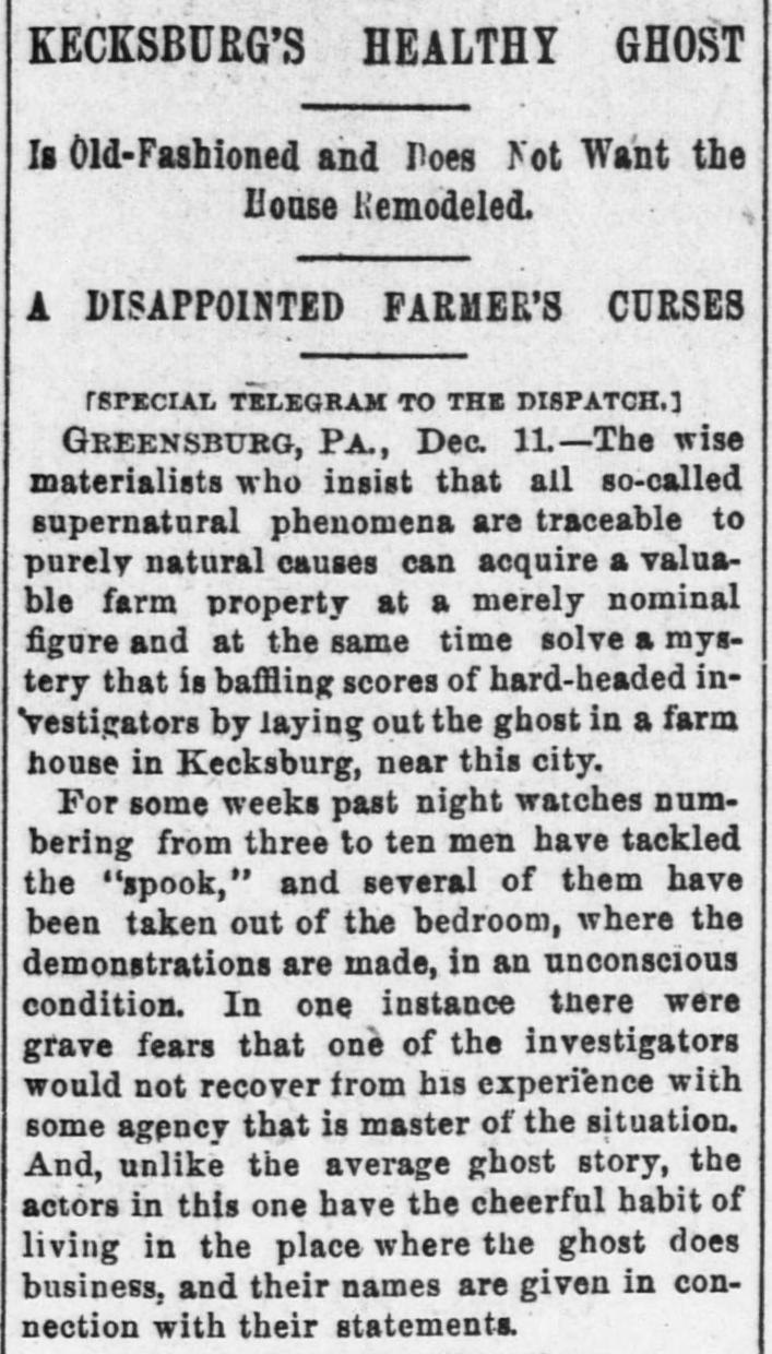 Scanned newspaper item headed “Kecksburg’s Healthy Ghost. A Disappointed Farmer’s Curses,” from the Pittsburg Dispatch, December 12, 1892.